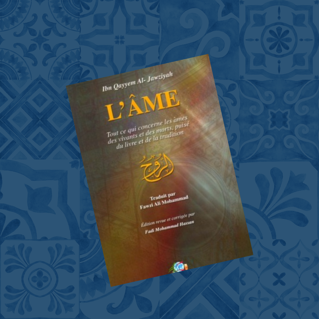 L'Âme - Tout ce qui concerne les âmes des vivants et des morts