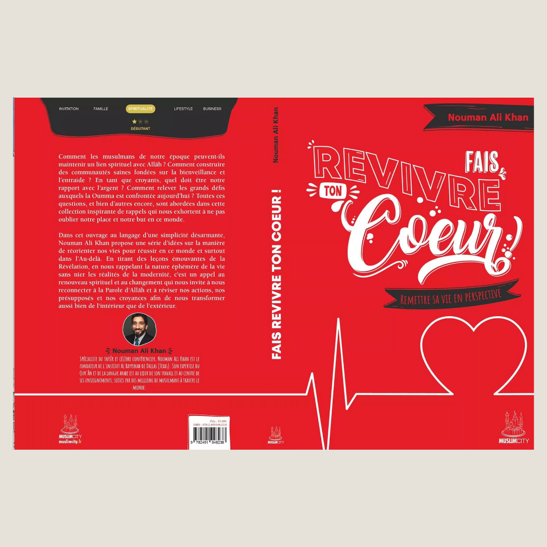 Fais revivre ton coeur ! - Remettre sa vie en perspective - Librarie Iqra