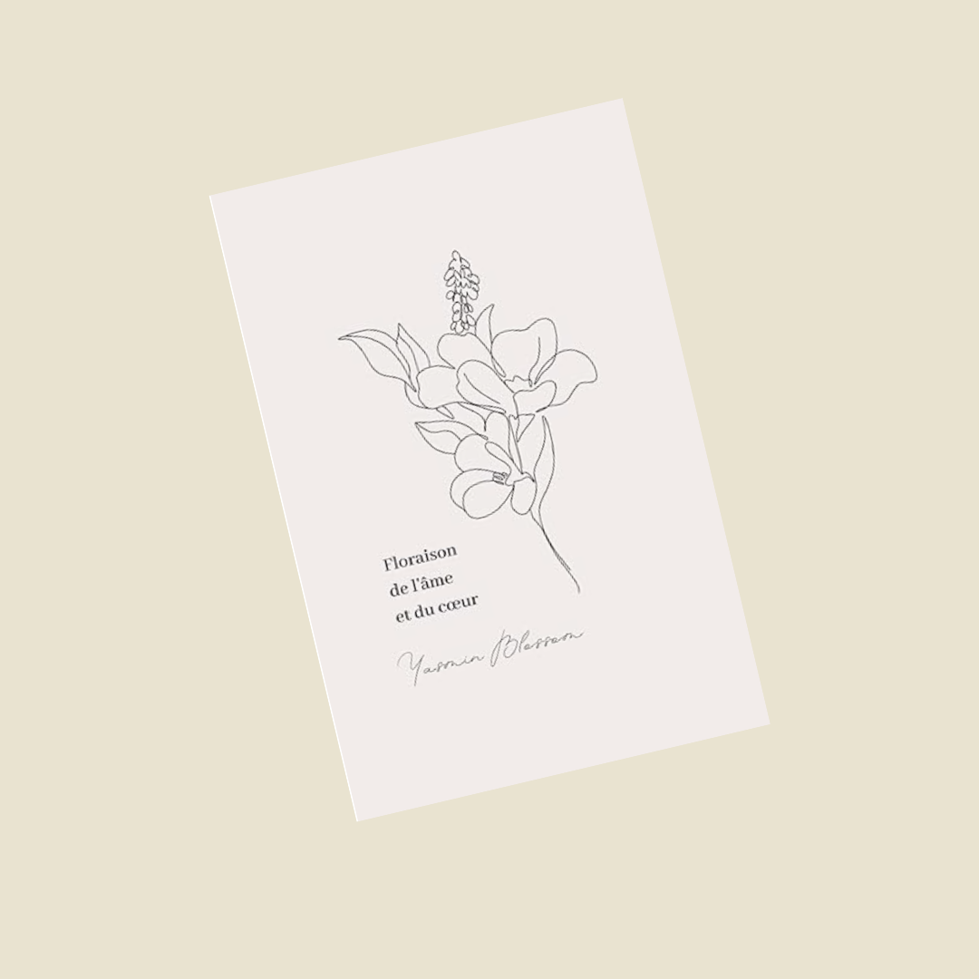 Floraison de l'âme et du cœur