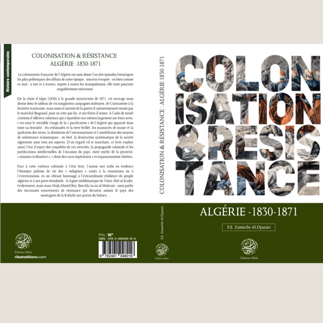 Colonisation & résistance Algérie 1830- 1871 - Librarie Iqra