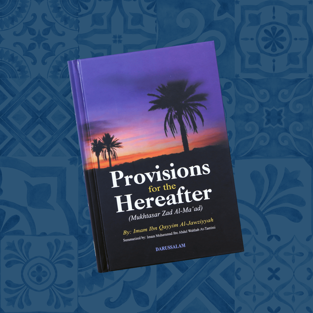 Provisions for the Hereafter