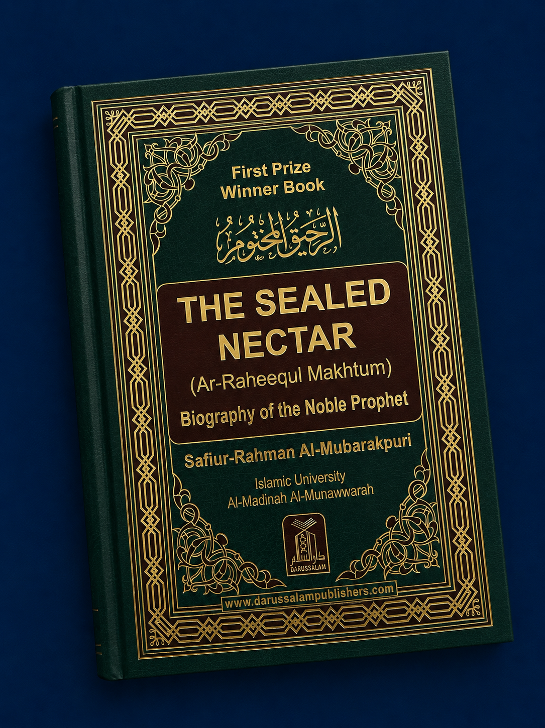 The Sealed Nectar- Ar-Raheequl Makhtum Biography of the Noble Prophet
