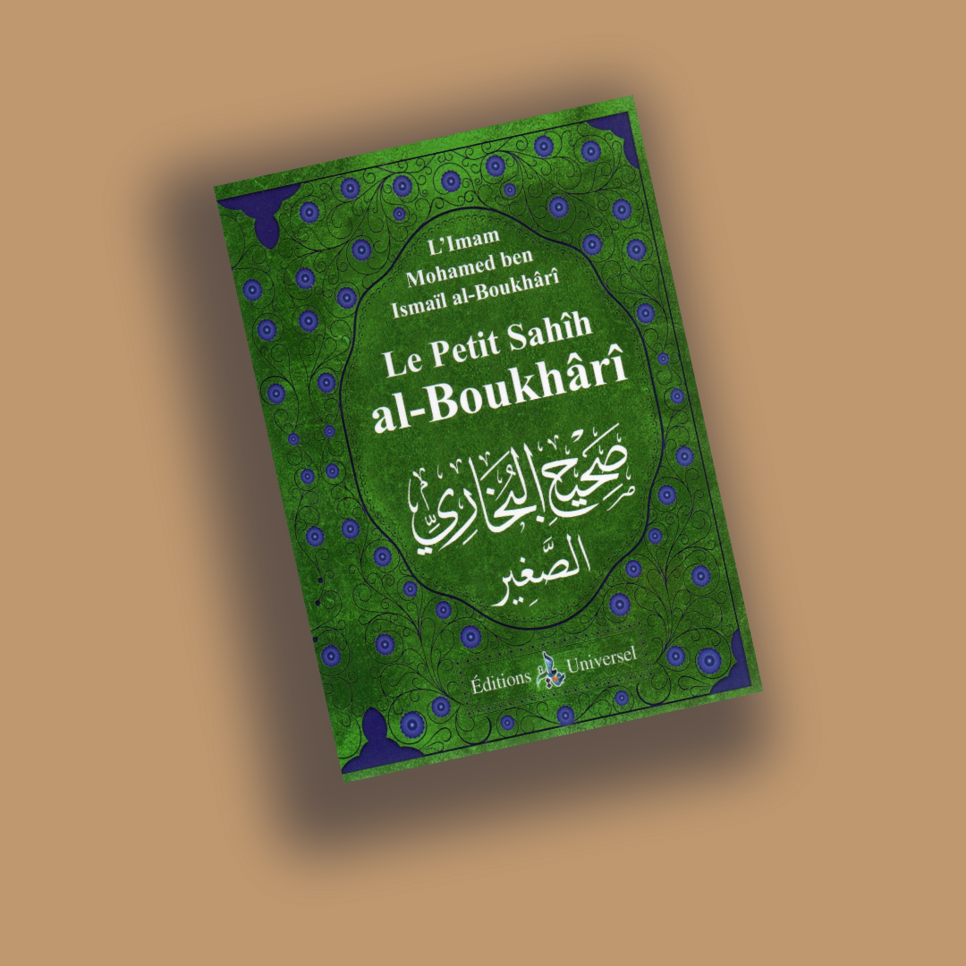 Le petit sahîh al-boukhârî (français) - Universel - Librarie Iqra 