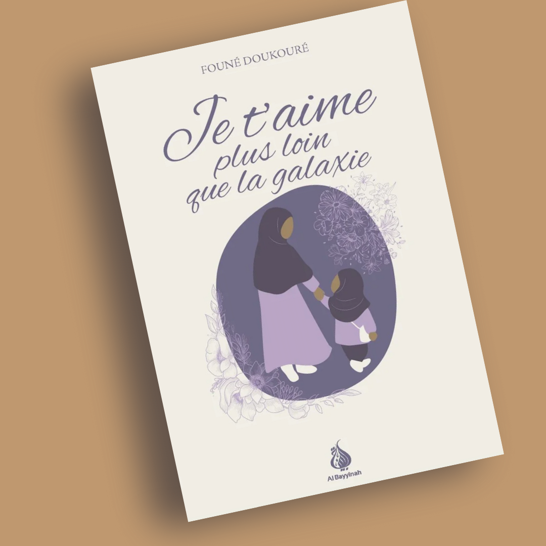 Je t'aime plus loin que la galaxie - Founé Doukouré - Librarie Iqra 