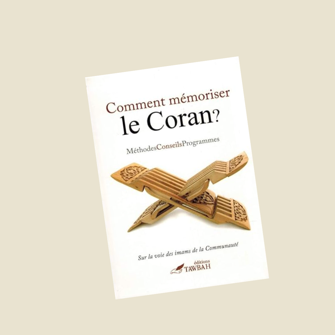 Comment mémoriser le Coran ? Méthode Conseils Programmes