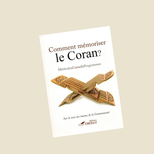 Comment mémoriser le Coran ? Méthode Conseils Programmes