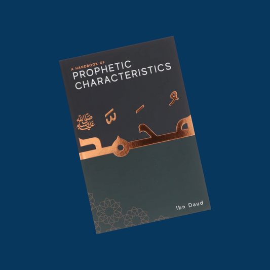 A Handbook of Prophetic Characteristic