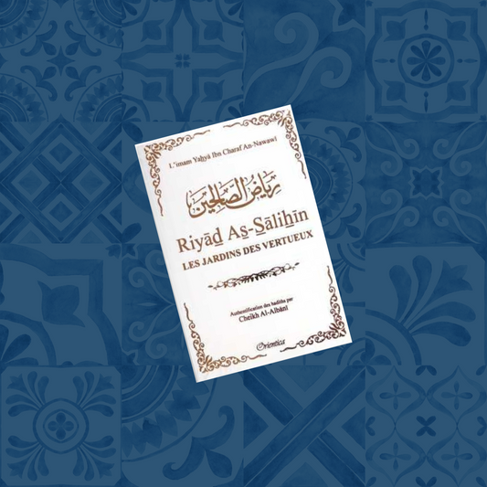 Riyad As-Salihîn - Le jardin des vertueux - Format de poche