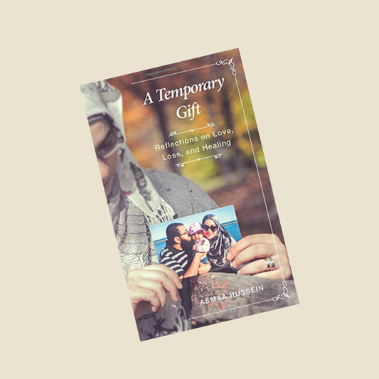 A Temporary Gift: Reflections on Love, Loss and Healing