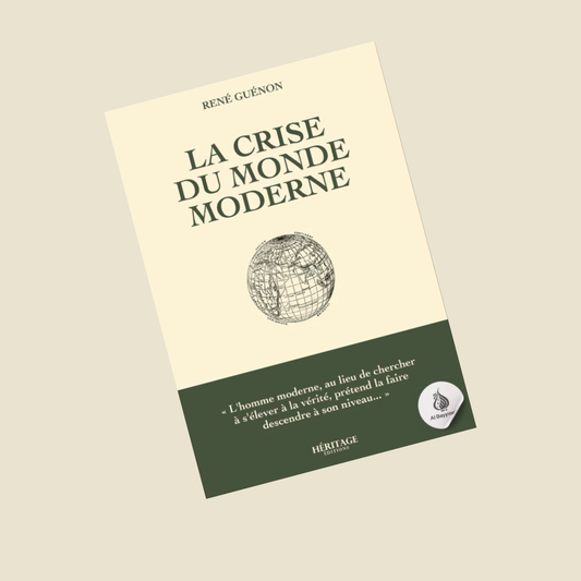 La crise du monde moderne