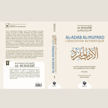 Al-Adab al-Mufrad (L’éducation authentique) – Al-Bukhârî (Vol. 1)