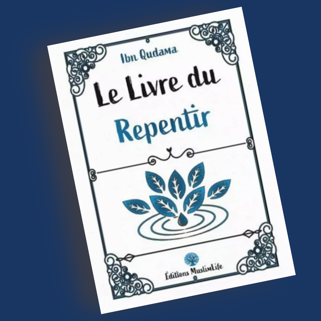 Le livre du Repentir- Ibn Qudama