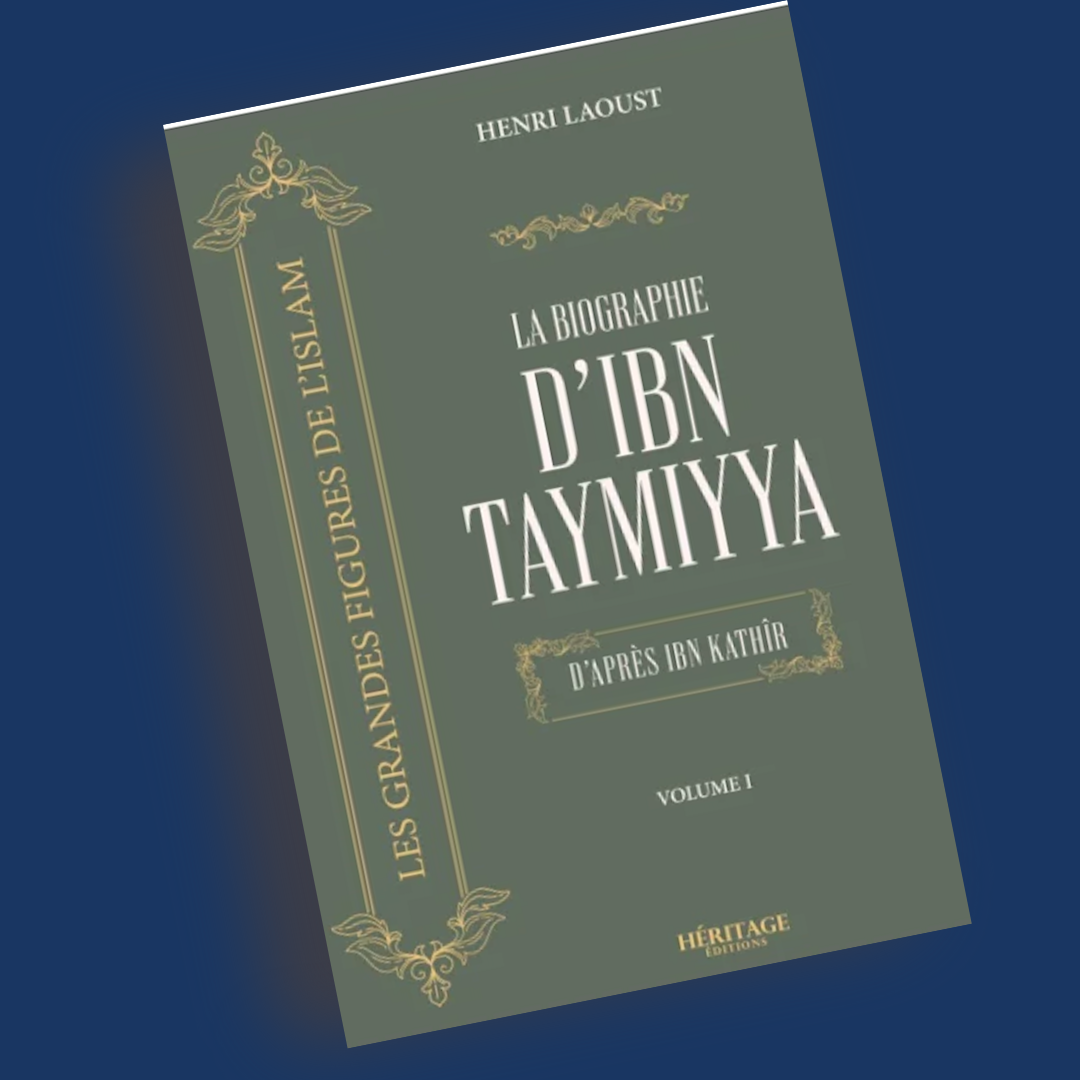 La biographie d'Ibn Taymiyya d'après Ibn Kathir