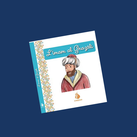 L'imam al Ghazali - Al Bayyinah Jeunesse