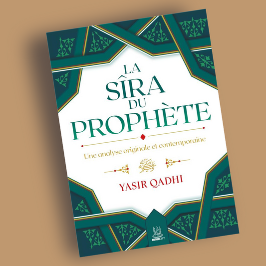 La Sîra du Prophète ﷺ - Une analyse originale et contemporaine - Librarie Iqra 