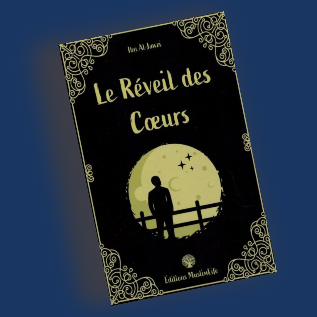 Le Réveil des Cœurs - Ibn Al-Jawzî