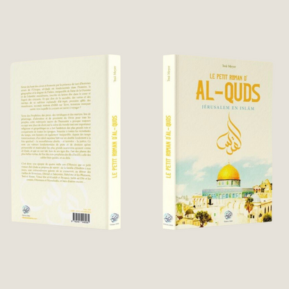 Le petit roman d'Al-Quds - Jérusalem en Islam - Librarie Iqra 