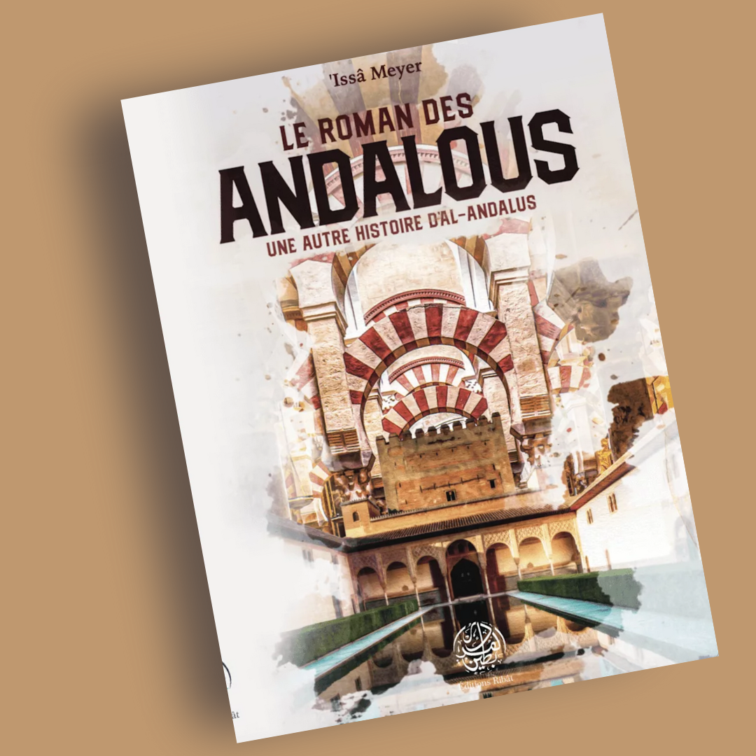 Le roman des Andalous - Librarie Iqra 