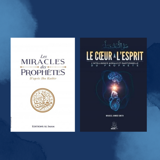 Les miracles des prophètes , Le coeur à l'esprit l'intelligence morale et émotionnelle du prophète