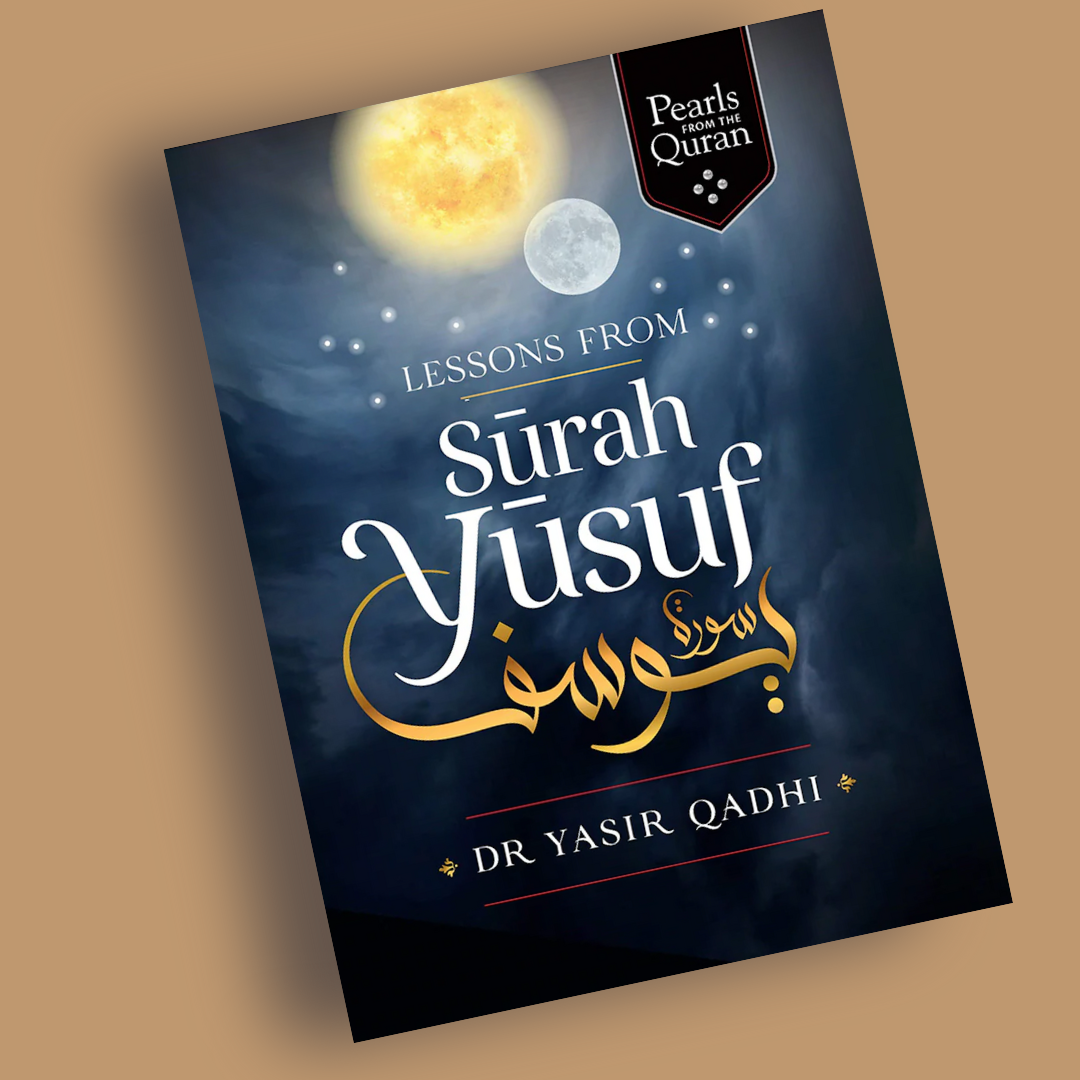 Lessons from Surah Yusuf - Librarie Iqra 