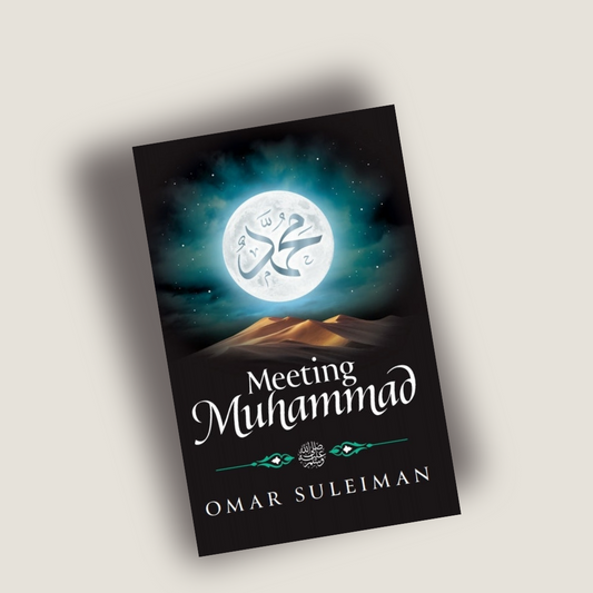 Meeting Muhammad  - Omar Suleiman