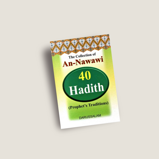 The Collection of An- Nawawi - 40 Hadith