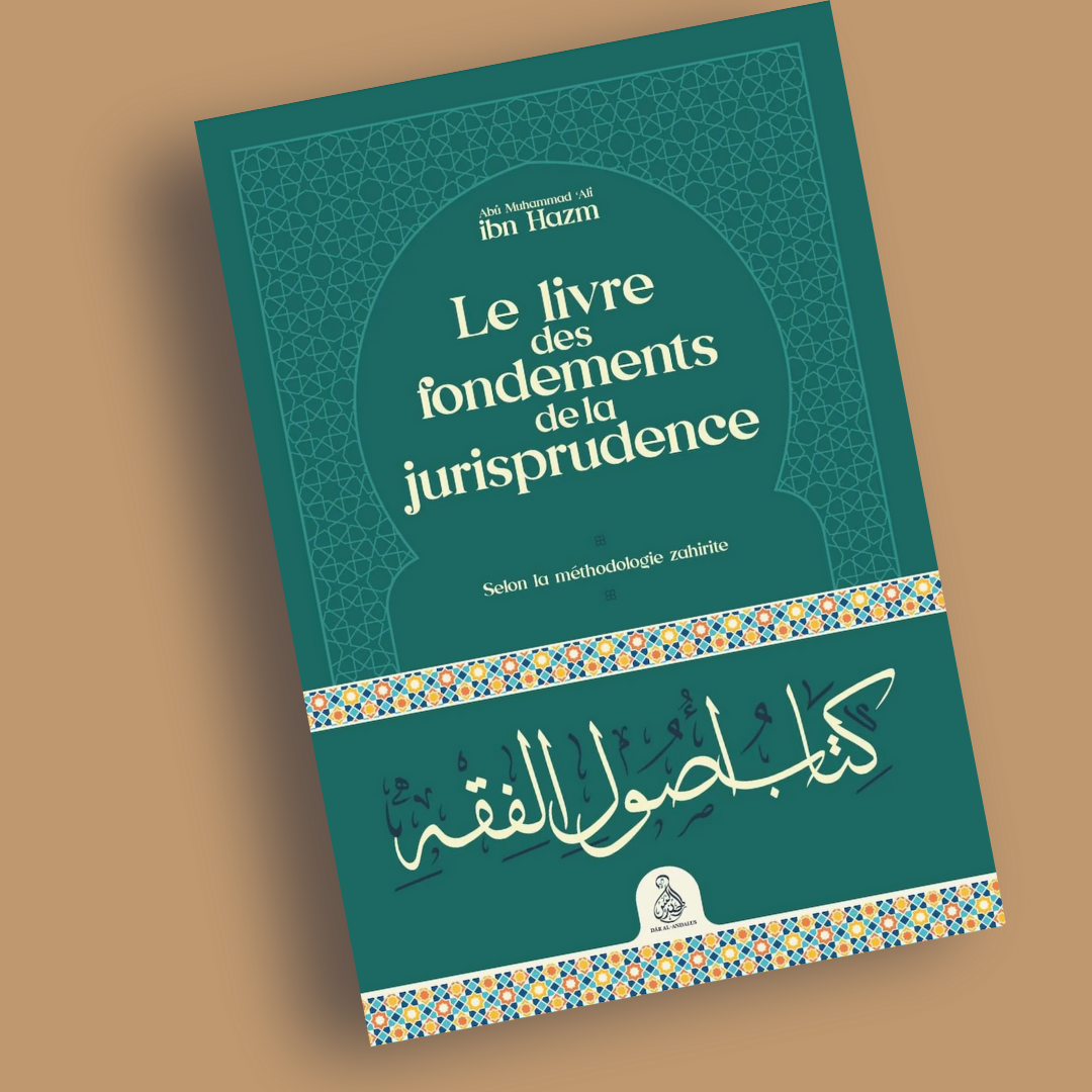 Le livre des fondements de la jurisprudence - Librarie Iqra 