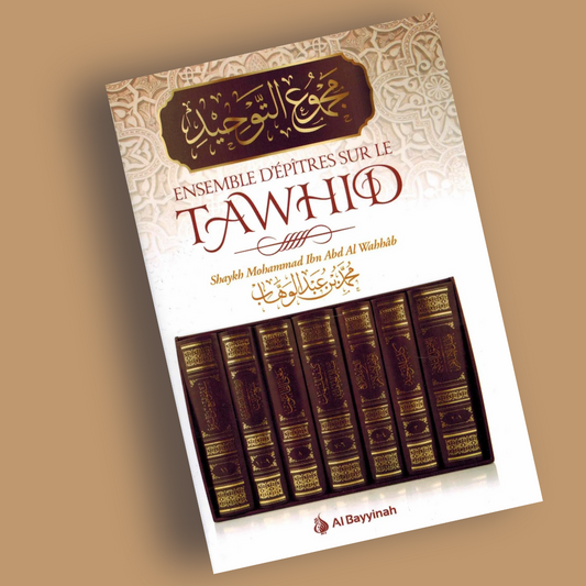 Ensemble d'épîtres sur le Tawhîd (Majmou' At-Tawhîd) - Librarie Iqra 