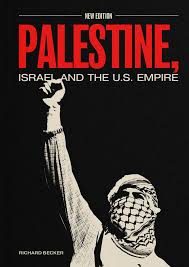 Palestine, Israel and the US empire